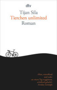 Tierchen unlimited : Roman (dtv Taschenbücher .14697) （2. Aufl. 2019. 224 S. 191.00 mm）