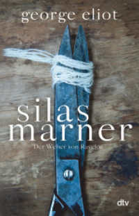 Silas Marner : Der Weber von Raveloe - Roman. Das Buch zum Film (dtv Taschenbücher .14711) （4. Aufl. 2019. 240 S. 210.00 mm）