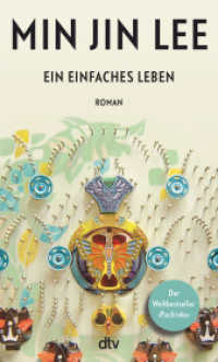 Ein einfaches Leben : Roman | New York Times Bestseller und National Book Award Finalist (dtv Taschenbücher 14750) （9. Aufl. 2020. 552 S. 210.00 mm）