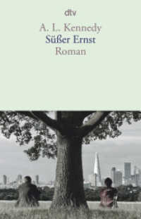Süßer Ernst : Roman (dtv Taschenbücher 14758) （3. Aufl. 2020. 560 S. 210.00 mm）