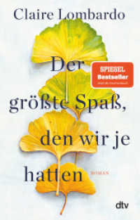 Der größte Spaß, den wir je hatten : Roman - Spiegel-Bestseller （8. Aufl. 2021. 720 S. 191.00 mm）