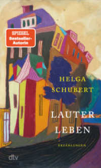 Lauter Leben : Erzählungen | Die junge Helga Schubert neu entdecken （3. Aufl. 2022. 176 S. 190.00 mm）