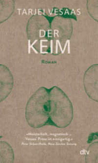 Der Keim : Roman （1. Auflage. 2024. 240 S. 190.00 mm）