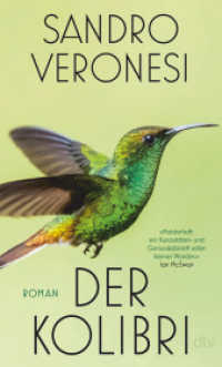 Der Kolibri : Roman | »Meisterhaft: ein Kuriositäten- und Genusskabinett voller kleiner Wunder.« Ian McEwan （1. Auflage. 2024. 352 S. 190.00 mm）