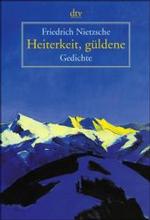 Heiterkeit, güldene : Gedichte (dtv Taschenbücher Bd.20672) （2003. 159 S. 17 cm）