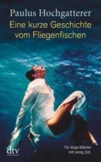 Eine kurze Geschichte vom Fliegenfischen : Für kluge Männer mit wenig Zeit. Erzählung (dtv Taschenbücher Bd.21072)