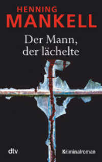 Der Mann, der lächelte : Kriminalroman (dtv Taschenbücher Bd.21215) （8. Aufl. 2010. 384 S. 191.00 mm）