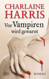 Vor Vampiren wird gewarnt : Roman. Deutsche Erstausgabe (dtv Taschenbücher Bd.21283)