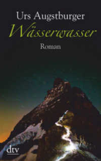 W&auml;sserwasser : Roman (dtv Taschenb&uuml;cher Bd.21358) （2012. 304 S. 191 mm）