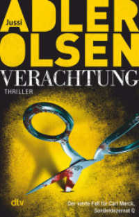 Verachtung : Der vierte Fall für Carl Morck, Sonderdezernat Q - Thriller (Carl Mørck - Department Q 4) （13. Aufl. 2014. 560 S. 191.00 mm）