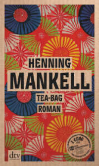 Tea-Bag : Roman (dtv Taschenbücher Bd.21548) （1. Auflage. 2014. 384 S. 180.00 mm）