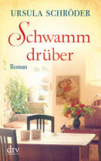 Schwamm drüber : Roman (dtv Taschenbücher Bd.21610)