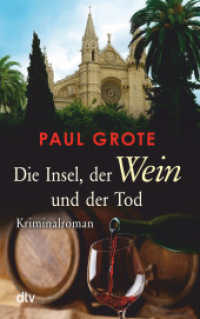 Die Insel, der Wein und der Tod : Kriminalroman. Originalausgabe (Europäische-Weinkrimi-Reihe 13) （5. Aufl. 2016. 416 S. 191.00 mm）