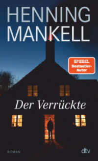 Der Verrückte : Mankells Spannungsroman über Schwedens dunkle Vergangenheit （1. Auflage. 2023. 512 S. 191.00 mm）