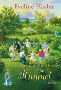 Tag der offenen Tür im Himmel : Roman (dtv Taschenbücher 21807)