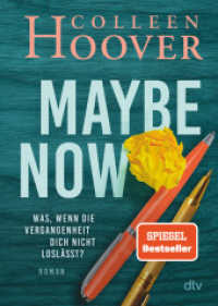 Maybe Now (Maybe-Reihe 3) （5. Aufl. 2022. 368 S. 191.00 mm）