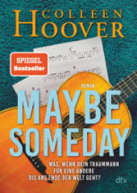 Maybe Someday : Roman (Maybe-Reihe 1) （6. Aufl. 2022. 432 S. 191.00 mm）