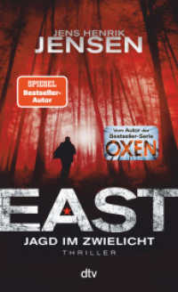 EAST. Jagd im Zwielicht : Thriller (Ein Fall für Jan Jordi Kazanski / EAST-Reihe 3) （1. Auflage. 2024. 544 S. 205.00 mm）