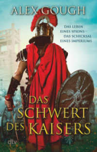 Das Schwert des Kaisers : Roman (Die Assassinen von Rom 1) （1. Auflage. 2023. 464 S. 191.00 mm）