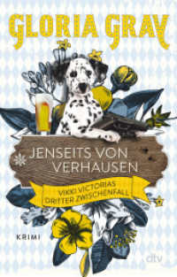 Jenseits von Verhausen : Ein Zwischenfall für Vikki Victoria - Krimi (Vikki Victoria 3) （1. Auflage. 2024. 384 S. 191.00 mm）