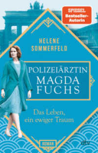 Polizeiärztin Magda Fuchs - Das Leben, ein ewiger Traum : Roman (Polizeiärztin Magda Fuchs-Serie 1) （1. Auflage. 2021. 560 S. 191.00 mm）