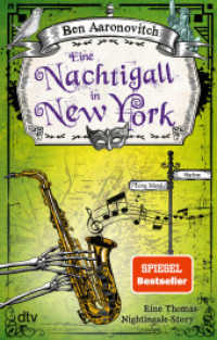 Eine Nachtigall in New York : Eine Thomas-Nightingale-Story | Der Sunday-Times Bestseller - ein Urban Fantasy-Abenteuer der Extraklasse! (Die Flüsse von London / Rivers of London / Peter Grant) （3. Aufl. 2024. 208 S. 191.00 mm）