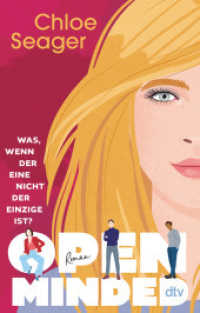 Open Minded : Roman | Was, wenn der Eine nicht der Einzige ist? （1. Auflage. 2024. 368 S. 191.00 mm）