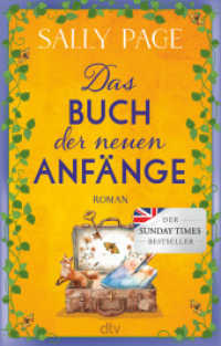 Das Buch der neuen Anfänge : Roman | Der neue wundervolle Roman von der Autorin des Überraschungsbestsellers »Das Glück der Geschichtensammlerin« （1. Auflage. 2024. 448 S. 191.00 mm）