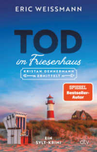 Tod im Friesenhaus (Kristan Dennermann 2) （1. Auflage. 2025. 352 S. 191.00 mm）