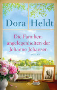 Die Familienangelegenheiten der Johanne Johansen : Roman | Der große Familienroman von Dora Heldt - ein absolutes Highlight der Bestellerautorin （1. Auflage. 2025. 445 S. 191.00 mm）