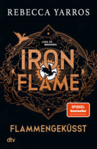 Iron Flame - Flammengek&uuml;sst : Roman | Der Spiegel-Bestseller jetzt als Taschenbuch (Flammengek&uuml;sst-Reihe / The Empyrean) （1. Auflage）
