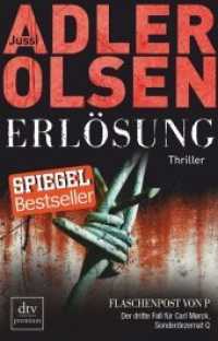 Erlösung : Der dritte Fall für Carl Mørck, Sonderdezernat Q. Thriller. Deutsche Erstausgabe (dtv Taschenbücher Bd.24852) （2011. 592 S. 210 mm）