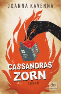 Cassandras Zorn : Roman. Deutsche Erstausgabe (dtv Taschenbücher Bd.26023)