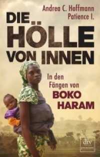Die Hölle von innen : In den Fängen von Boko Haram (dtv premium)