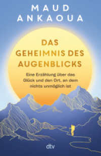 Das Geheimnis des Augenblicks : Eine Erzählung über das Glück und den Ort, an dem nichts unmöglich ist | | Der Nr.-1-Bestseller aus Frankreich （1. Auflage. 2025. 320 S. 210.00 mm）