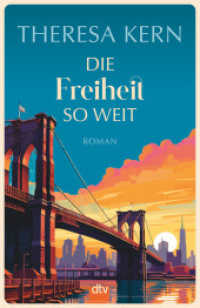 Die Freiheit so weit : Roman (Emma und Elias 2) （1. Auflage. 2025. 416 S. 210.00 mm）