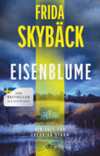 Eisenblume : Ein Fall für Fredrika Storm | Schwedenkrimi um eine verlassene Psychiatrie (Fredrika Storm 2) （1. Auflage. 2025. 432 S. 210.00 mm）
