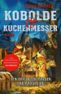 Kobolde und Kuchenmesser : Roman (Die Viv-Chroniken / Legends & Lattes) （1. Auflage）