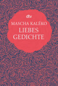 Liebesgedichte : Originalausgabe (dtv Klassik) （7. Aufl. 2015. 112 S. 170.00 mm）