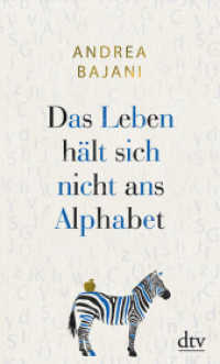 Das Leben hält sich nicht ans Alphabet (dtv Literatur)