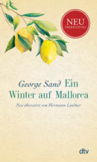 Ein Winter auf Mallorca （2. Aufl. 2016. 371 S. m. Abb. 190.00 mm）