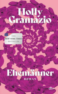 Ehemänner : Roman | »Eine höchst unterhaltsame Neuinterpretation moderner Liebesromane.« Mail on Sunday （1. Auflage. 2024. 432 S. 210.00 mm）