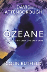 Ozeane : Die letzte Wildnis unserer Erde （1. Auflage. 2025. 416 S. 220.00 mm）