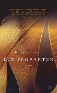 Die Propheten : Roman | »Eine Hommage an James Baldwin.« The New York Times （1. Auflage. 2022. 544 S. 210.00 mm）
