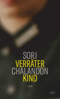 Verräterkind : Roman  | »Brillant, schmerzhaft und monströs.« Le Journal de Dimanche （1. Auflage. 2022. 304 S. 210.00 mm）