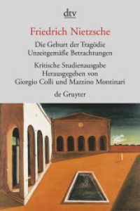 Nietzsche, Friedrich (dtv Taschenbücher Bd.30151) （12. Aufl. 2019. 928 S. 180.00 mm）