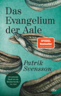 Das Evangelium der Aale （8. Aufl. 2021. 256 S. 210.00 mm）