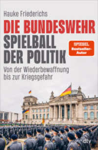 Die Bundeswehr - Spielball der Politik : Von der Wiederbewaffnung zur Kriegsgefahr （1. Auflage. 2025. 384 S. 210.00 mm）