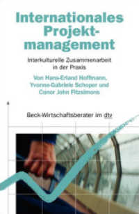 Internationales Projektmanagement : Interkulturelle Zusammenarbeit in der Praxis (Beck-Wirtschaftsberater im dtv) （1. Auflage. 2004. m. Abb.）