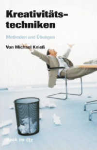 Kreativitätstechniken : Methoden und Übungen (dtv Taschenbücher Bd.50906) （1. Auflage. 2006. m. Abb.）